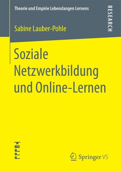 Soziale Netzwerkbildung und Online ‐Lernen, Taschenbuch von Sabine Lauber-Pohle, Springer Fachmedien Wiesbaden GmbH, 9783658192648
