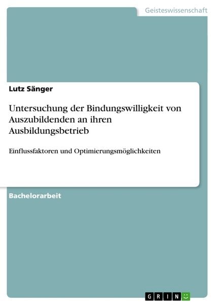 Produktbild: Untersuchung der Bindungswilligkeit von Auszubildenden an ihren Ausbildungsbetrieb