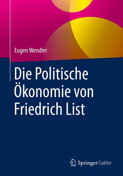 Produktbild: Die Politische &Ouml;konomie von Friedrich List