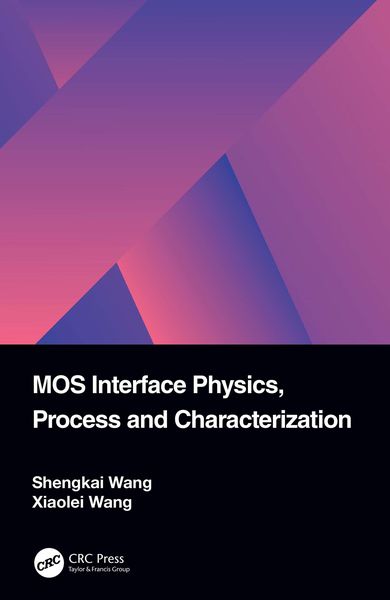 Produktbild: MOS Interface Physics, Process and Characterization