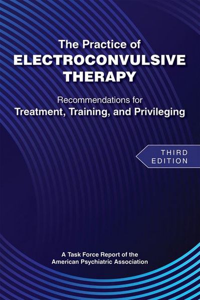 Produktbild: The Practice of Electroconvulsive Therapy
