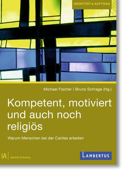 Produktbild: Kompetent, motiviert und auch noch religi&ouml;s