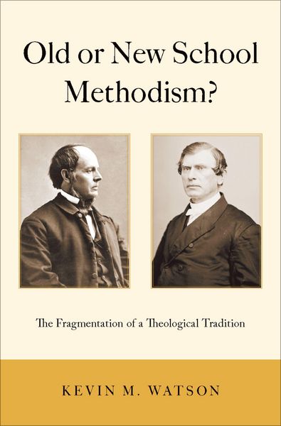 Produktbild: Old or New School Methodism?