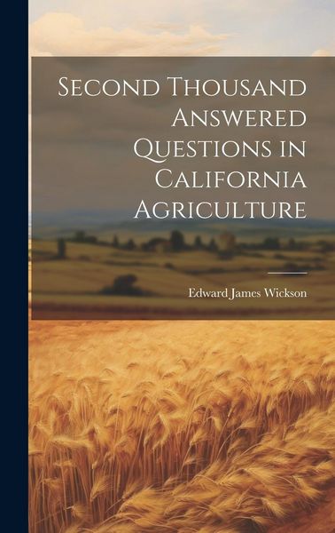 Produktbild: Second Thousand Answered Questions in California Agriculture