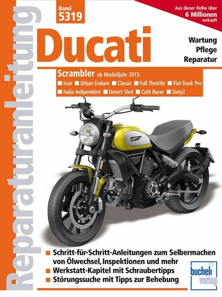Ducati Scrambler ab Modelljahr 2015, Taschenbuch von , Bucheli, 978-3-7168-2225-8