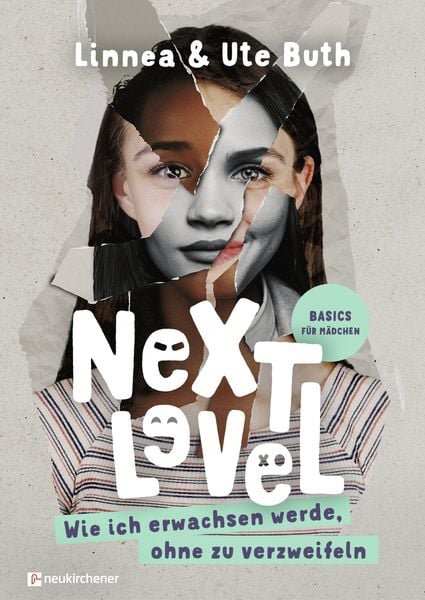 Next Level - Wie ich erwachsen werde, ohne zu verzweifeln, Gebundene Ausgabe von Linnea Buth,Ute Buth, Neukirchener Verlagsgesellschaft,