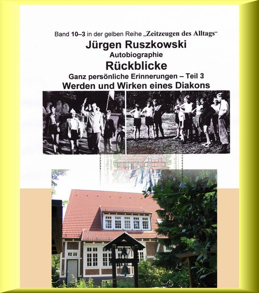 Produktbild: Vom Werden eines Diakons - R&uuml;ckblicke - Teil 3