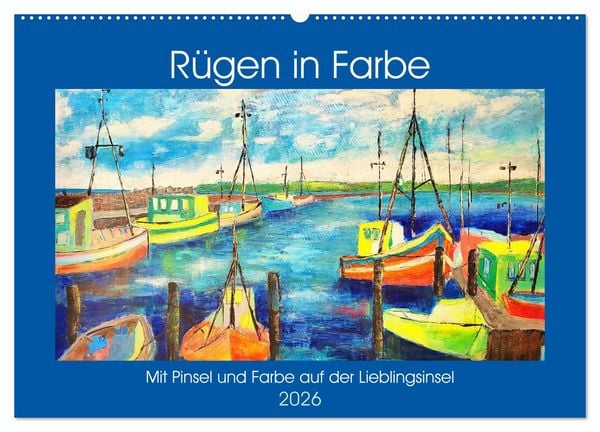 Produktbild: R&uuml;gen in Farbe - Mit Pinsel und Farbe auf der Lieblingsinsel (Wandkalender 2026 DIN A2 quer), CALVENDO Monatskalender
