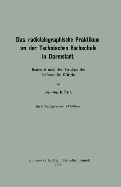 Produktbild: Das radiotelegraphische Praktikum an der Technischen Hochschule in Darmstadt