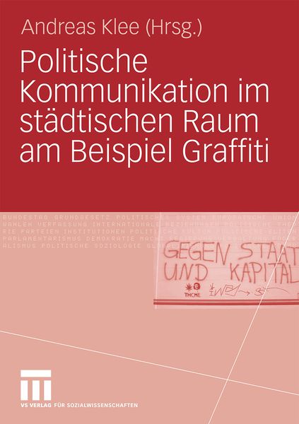 Produktbild: Politische Kommunikation im st&auml;dtischen Raum am Beispiel Graffiti