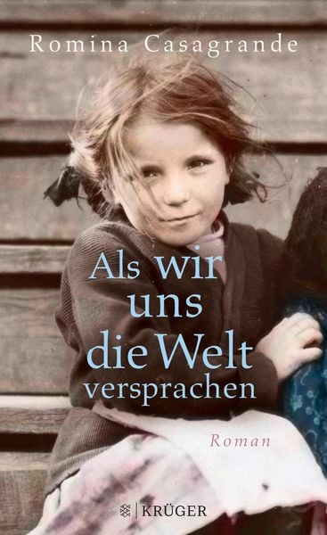 Produktbild: Als wir uns die Welt versprachen
