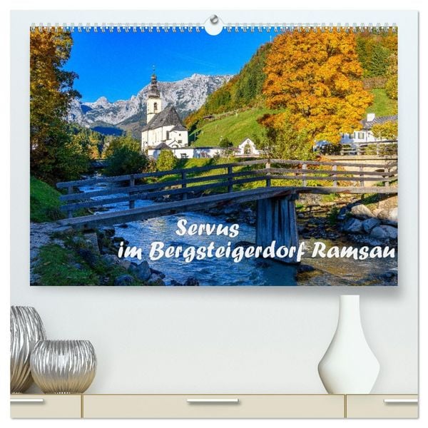 Produktbild: Servus im Bergsteigerdorf Ramsau (hochwertiger Premium Wandkalender 2026 DIN A2 quer), Kunstdruck in Hochglanz