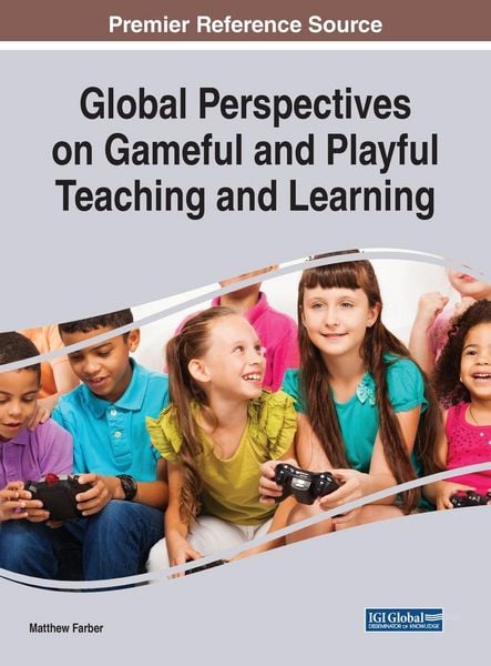 Produktbild: Global Perspectives on Gameful and Playful Teaching and Learning