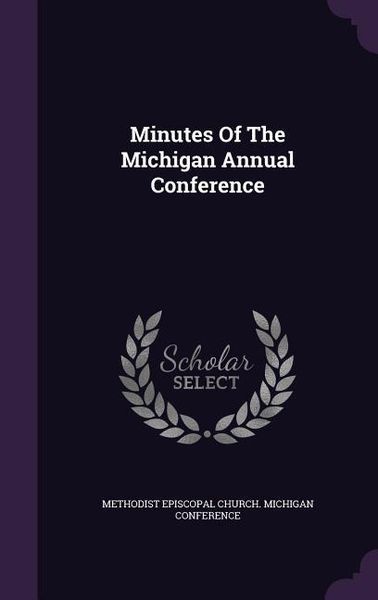 Produktbild: Minutes of the Michigan Annual Conference