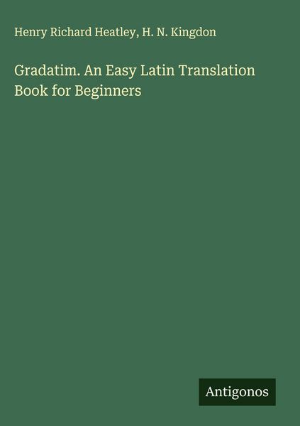 Produktbild: Gradatim. An Easy Latin Translation Book for Beginners