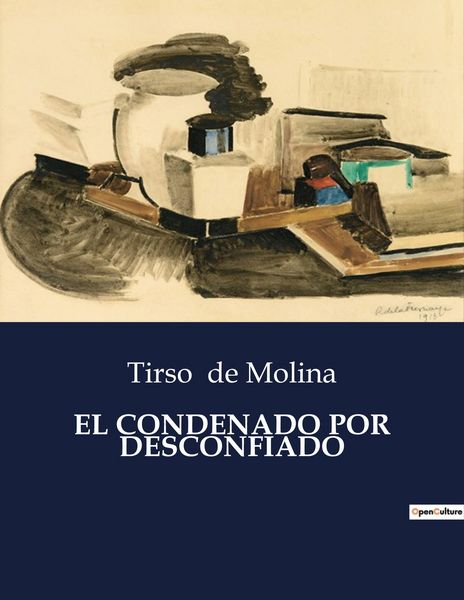 Produktbild: El Condenado Por Desconfiado