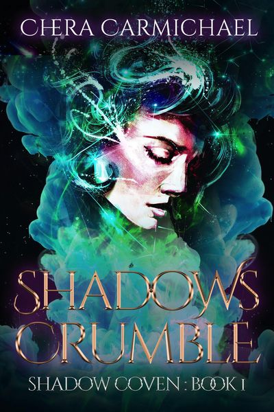 Produktbild: Shadows Crumble (Shadow Coven : Madison Kuroe, #1)