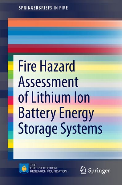 Produktbild: Fire Hazard Assessment of Lithium Ion Battery Energy Storage Systems