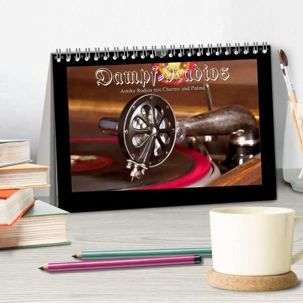 Produktbild: Dampfradios - Antike Radios mit Charme und Patina (Tischkalender 2026 DIN A5 quer), CALVENDO Monatskalender