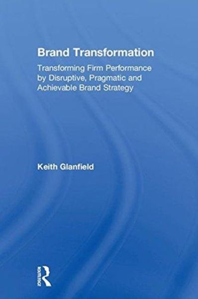 Produktbild: Glanfield, K: Brand Transformation