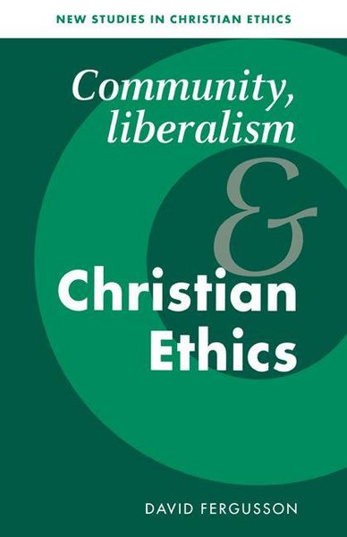 Produktbild: Community, Liberalism and Christian Ethics
