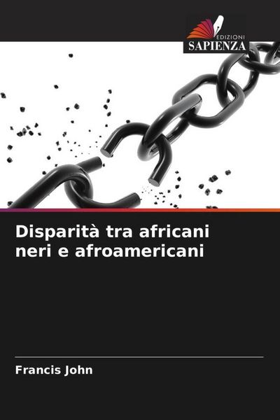 Produktbild: Disparit&agrave; tra africani neri e afroamericani