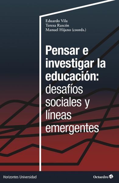 Produktbild: Pensar e investigar la educaci&oacute;n: desaf&iacute;os sociales y l&iacute;neas emergentes