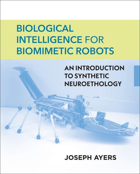 Produktbild: Biological Intelligence for Biomimetic Robots