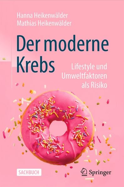 Produktbild: Der moderne Krebs - Lifestyle und Umweltfaktoren als Risiko