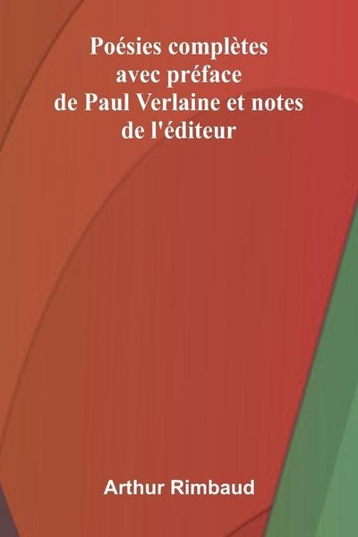 Produktbild: Po sies compl tes; avec pr face de Paul Verlaine et notes de l' diteur
