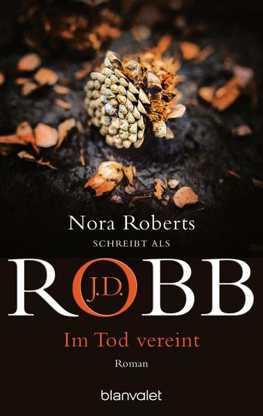 Produktbild: Im Tod vereint / Eve Dallas Bd.18