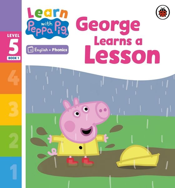 Produktbild: Learn with Peppa Phonics Level 5 Book 1 - George Learns a Lesson (Phonics Reader)