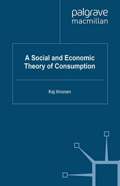Produktbild: A Social and Economic Theory of Consumption