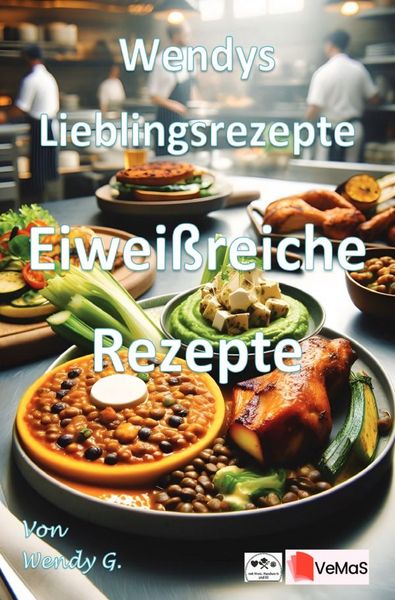 Produktbild: Wendys Lieblingsrezepte - Eiwei&szlig;reiche Rezepte