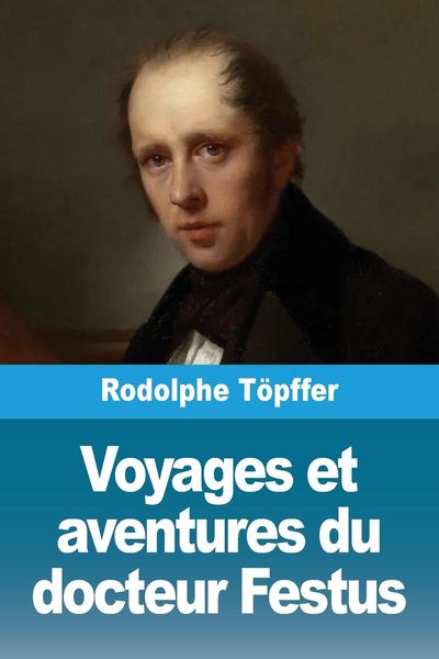 Produktbild: Voyages et aventures du docteur Festus