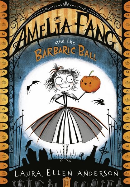 Produktbild: Amelia Fang and the Barbaric Ball