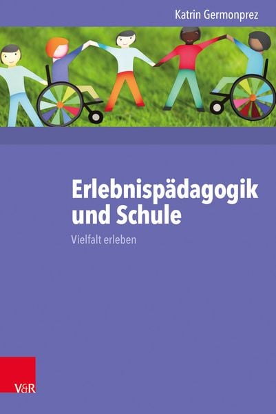 Erlebnispädagogik und Schule, Taschenbuch von Katrin Germonprez, Vandenhoeck + Ruprecht, 9783525702390