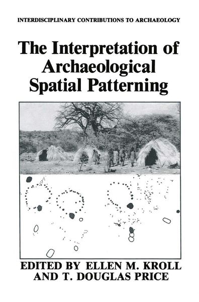Produktbild: The Interpretation of Archaeological Spatial Patterning