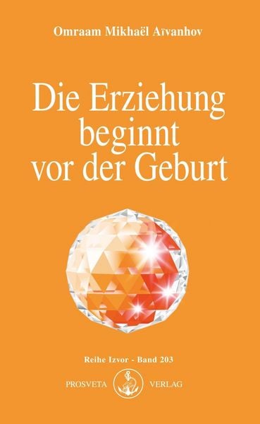 Produktbild: Die Erziehung beginnt vor der Geburt