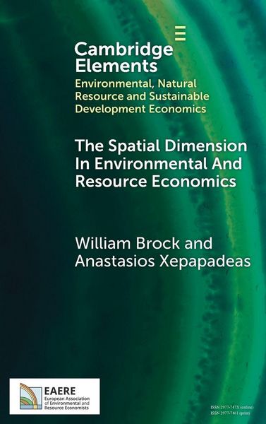 Produktbild: The Spatial Dimension In Environmental and Resource Economics