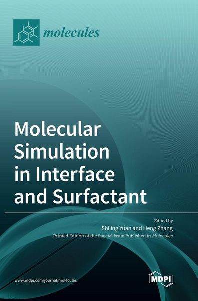 Produktbild: Molecular Simulation in Interface and Surfactant