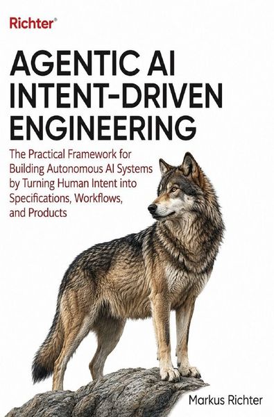 Produktbild: Agentic AI Intent-Driven Engineering