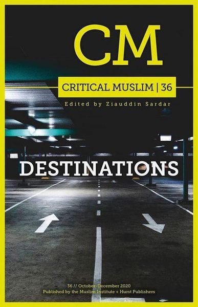 Produktbild: Critical Muslim 36: Destinations