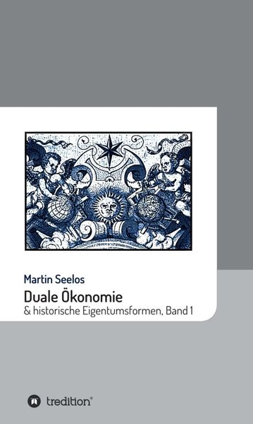 Produktbild: Duale &Ouml;konomie und historische Eigentumsformen