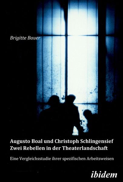 Produktbild: Augusto Boal und Christoph Schlingensief - Zwei Rebellen in der Theaterlandschaft