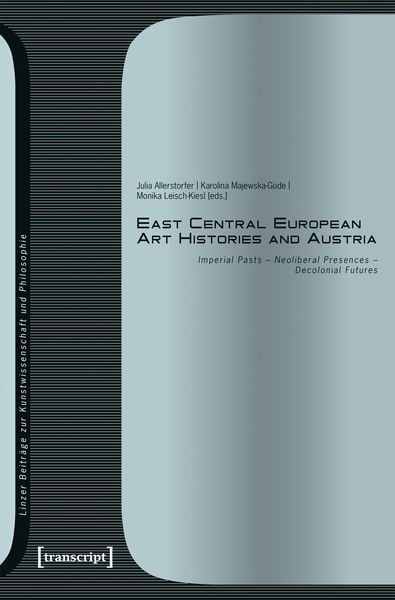 Produktbild: East Central European Art Histories and Austria