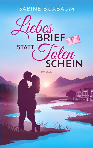 Produktbild: Liebesbrief statt Totenschein