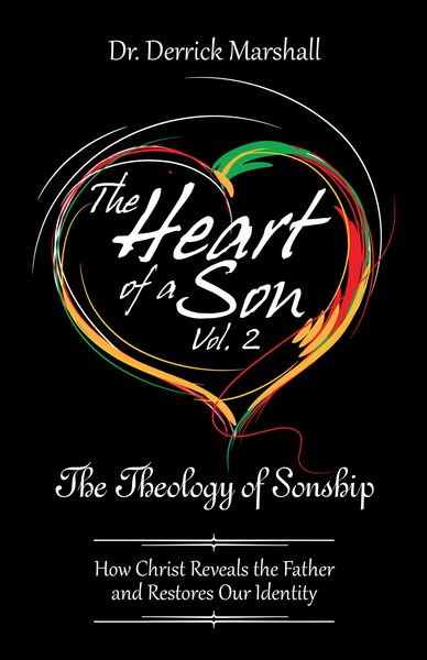 Produktbild: The Heart of a Son Vol. 2 The Theology of Sonship
