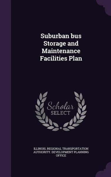 Produktbild: Suburban bus Storage and Maintenance Facilities Plan