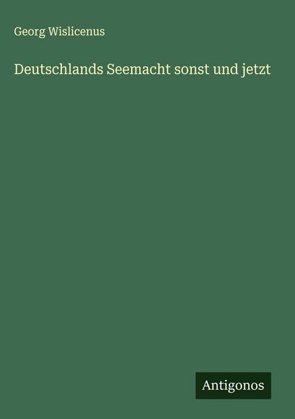 Produktbild: Deutschlands Seemacht sonst und jetzt